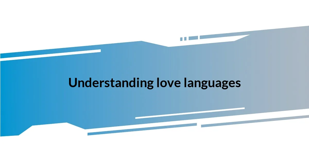 Understanding love languages
